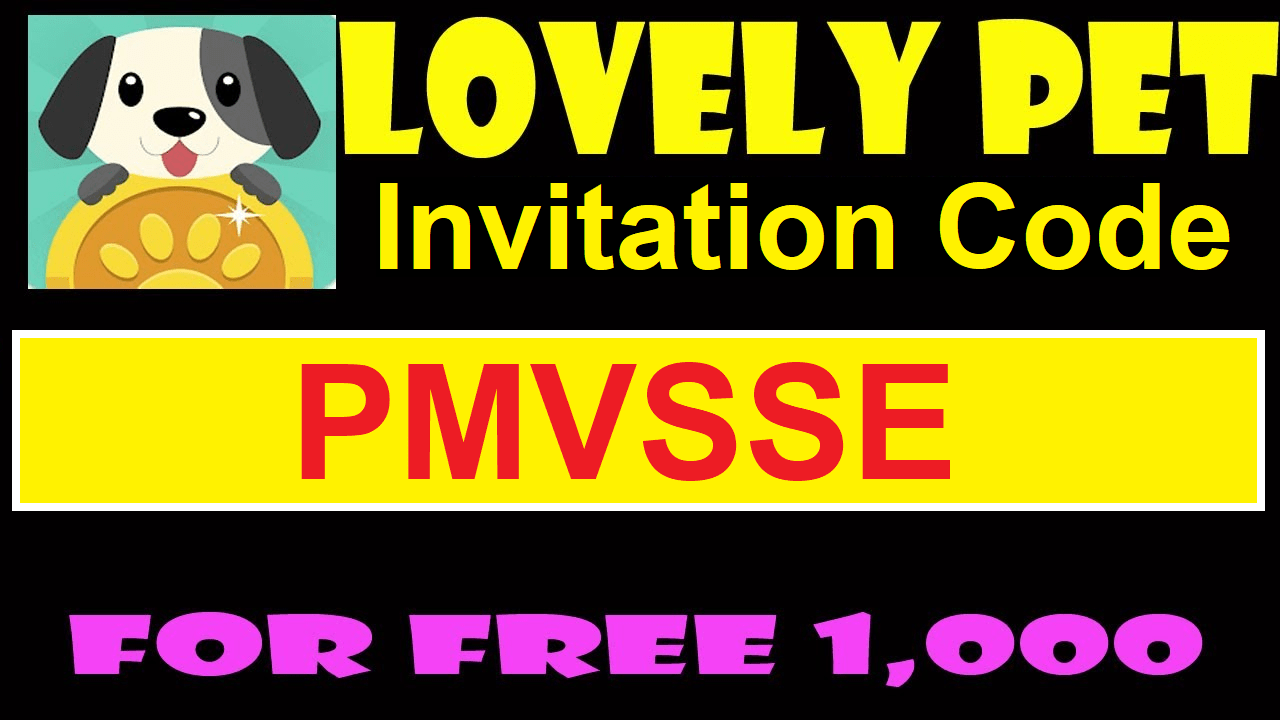Download Lovely Pet Invitation Code PMVSSE Get Free 1000 Points