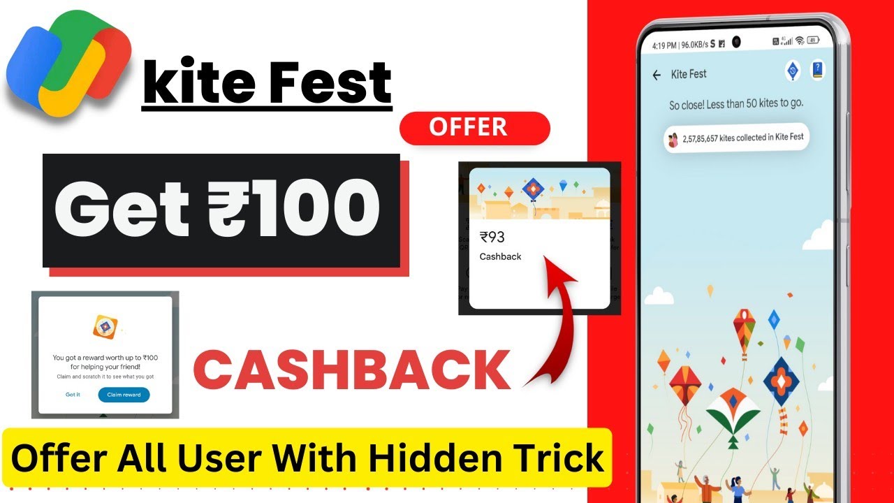 Google Pay Kite Fest Offer : Fly 200 Kites & Get Upto ₹100 Cashback | Tricks