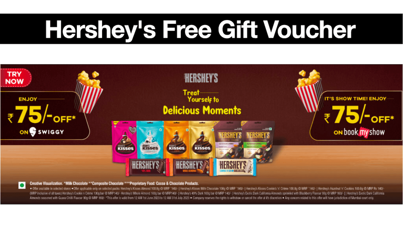 Hershey's Free Gift Voucher ₹75 OFF on Swiggy & BookMyShow