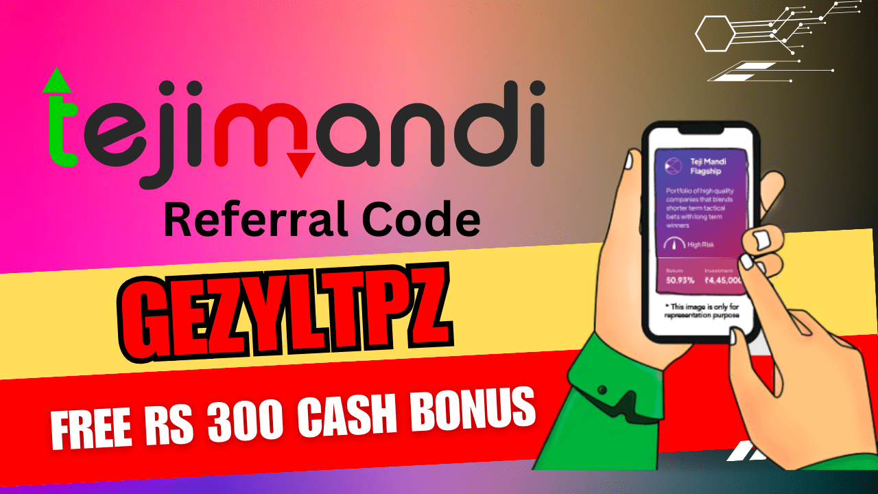 Download Teji Mandi Referral Code gezYLtPZ Get Free ₹300