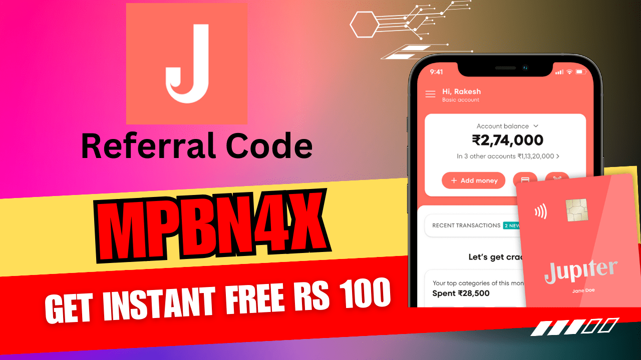 Download APK Jupiter Referral Code Mpbn4x Earn Free Cash