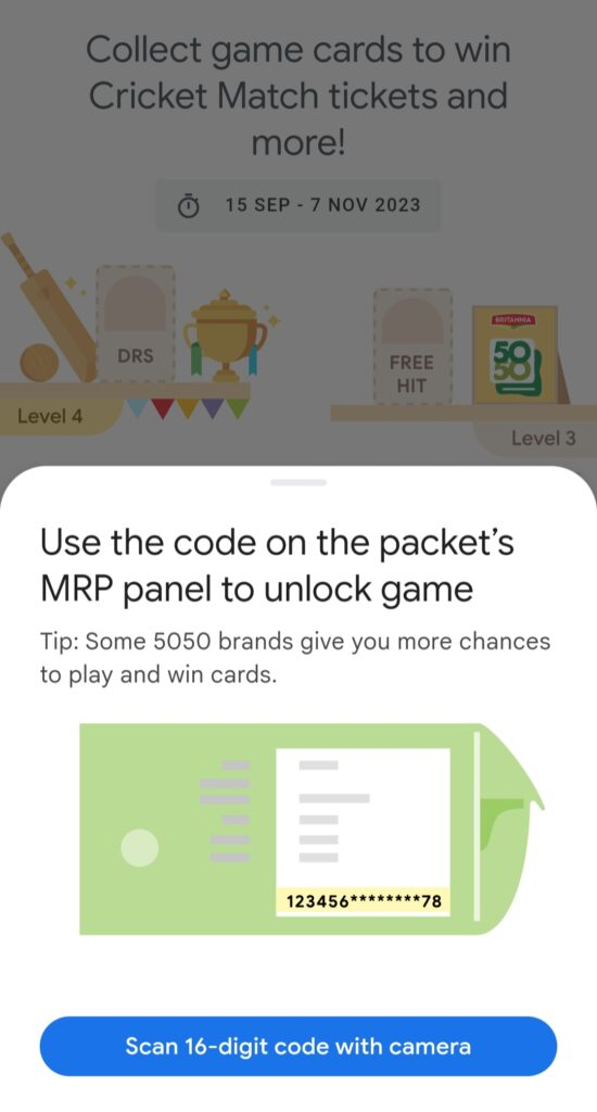 Gpay Britannia 5050 4th Umpire Offer: Step 4: Enter the Code: Scan the pack’s QR code or manually input the 16-digit numeric code you find on the packet (near the expiry date, batch number details) within the Google Pay app.