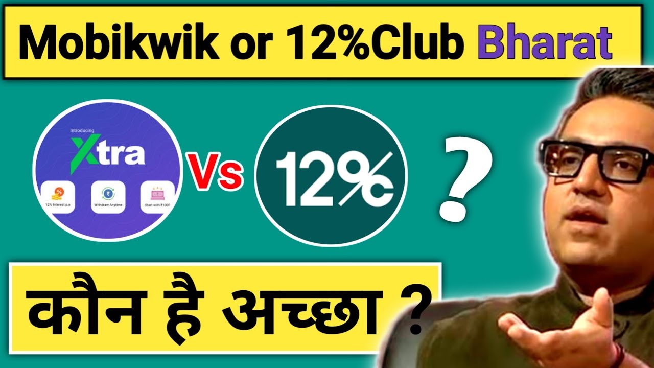 Mobikwik Xtra VS BharatPe 12% Club: Unveiling the Best P2P