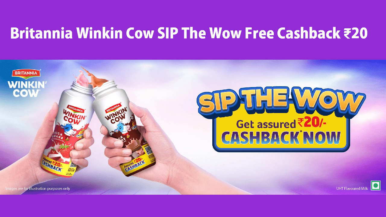 Britannia Winkin Cow SIP The Wow Free Cashback ₹20
