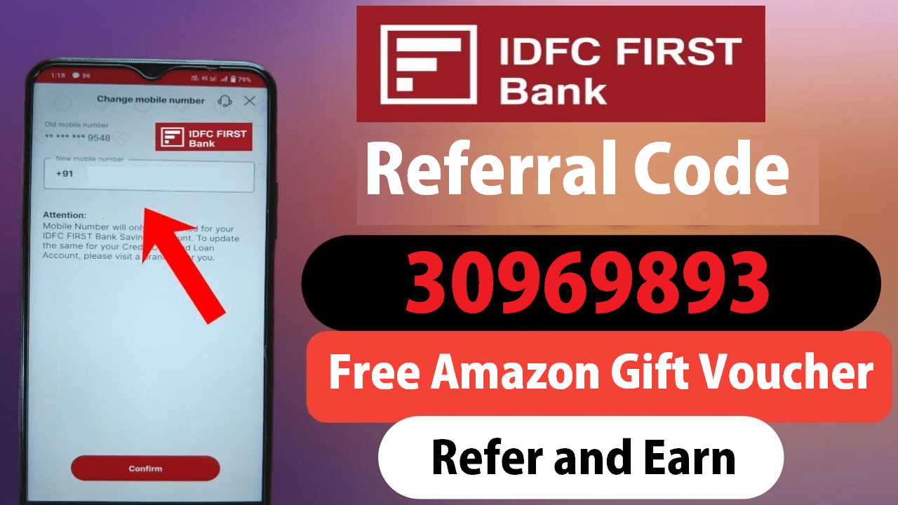 IDFC First Bank Referral Code Get Free ₹250 Amazon Voucher
