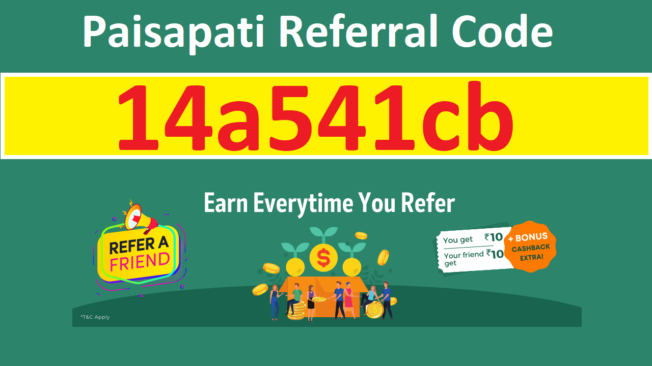 Download APK Paisapati Referral Code 14a541cb Get Free ₹10