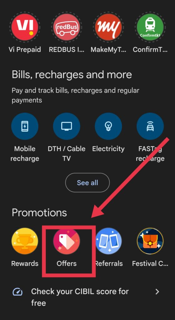 Google Pay Funzone: Scroll down and Go to Promotion Section and Tap on Offers