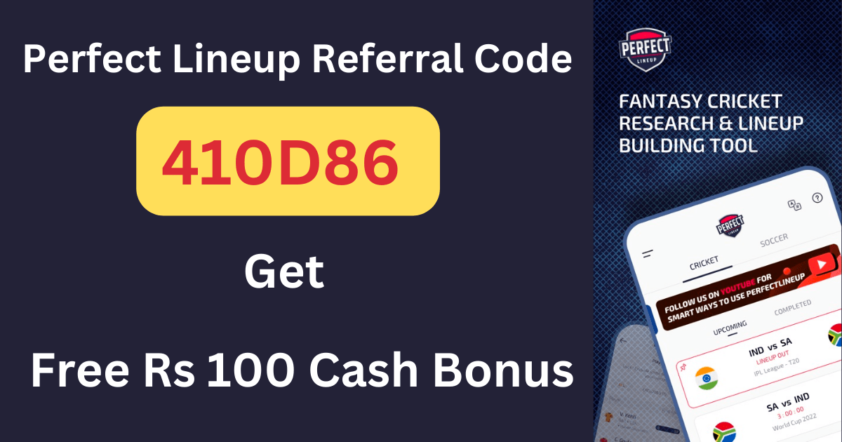 Download APK Perfect Lineup Referral Code Get Free ₹100