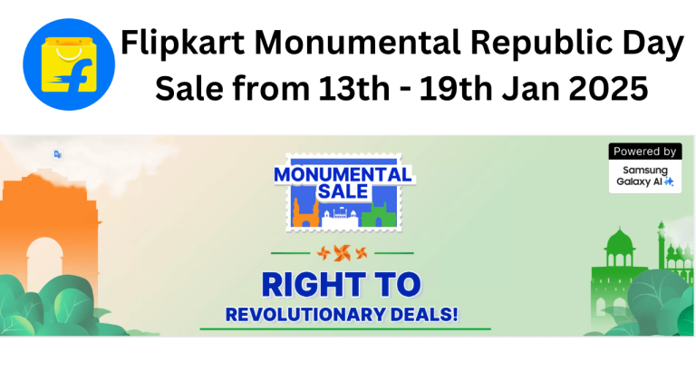 Flipkart Monumental Republic Day Sale from 13th - 19th Jan 2025