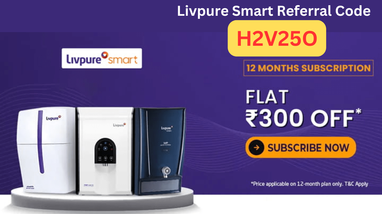 Livpure Smart Referral Code H2V25O Get Free Discount