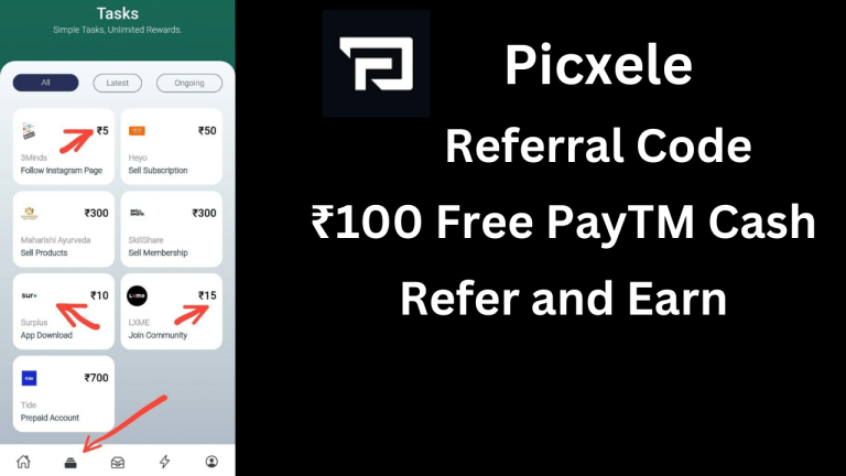 Picxele Referral COde Get Free UPI Cash Rewards