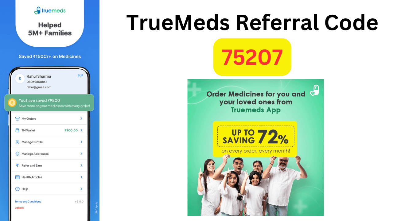 TrueMeds Referral Code 75207 Get Free Rs 200 Cash