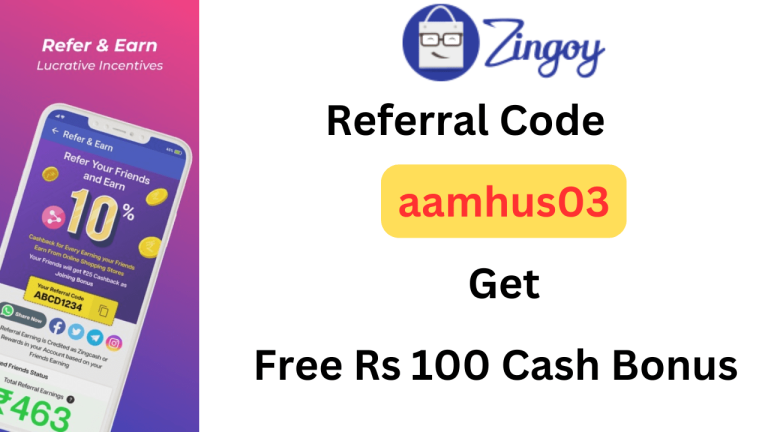 Zingoy Referral Code & Earn Free Rs 100 Cash Bonus